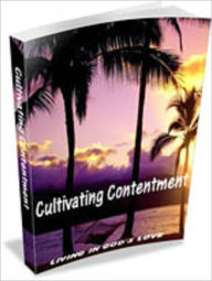 Title: Cultivating Contentment, Author: Paul McDonald