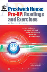 Title: Prestwick House Pre-AP: Readings and Exercises, Author: Douglas Grudzina