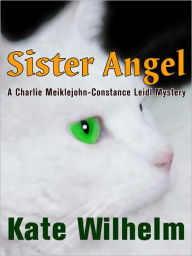 Title: Sister Angel, Author: Kate Wilhelm