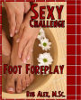 Sexy Challenge - Foot Foreplay