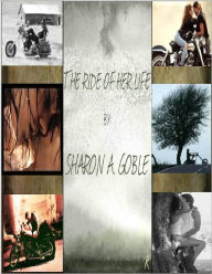 THE RIDE OF HER LIFE
