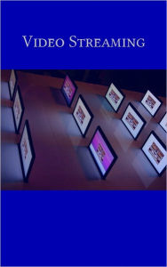 The Fun And Benefits Of Video Streaming