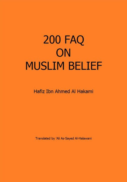 200 FAQ on Muslim Belief