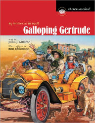 Title: Galloping Gertrude: By Motorcar in 1908, Author: John Loeper