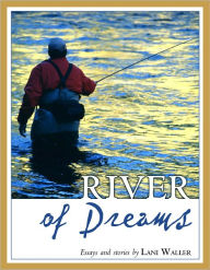Title: River of Dreams, Author: Lani Waller