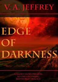 Title: Edge of Darkness, Author: V. A. Jeffrey