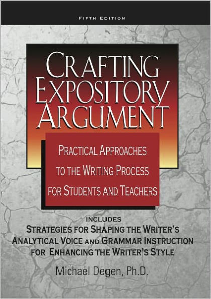 Crafting Expository Argument 5th Edition