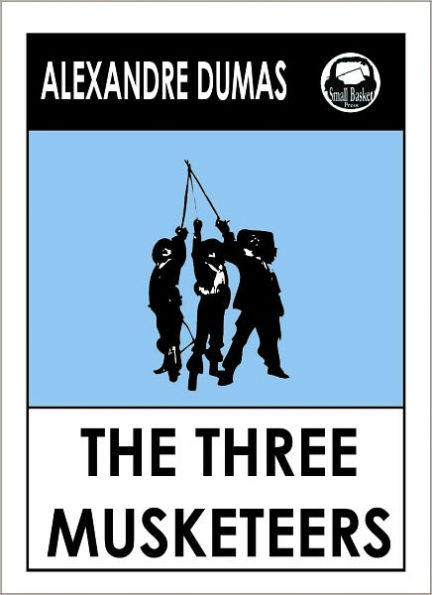 Dumas' The Three Musketeers