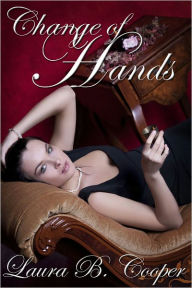 Change of Hands ( Erotica / Erotic Romance)