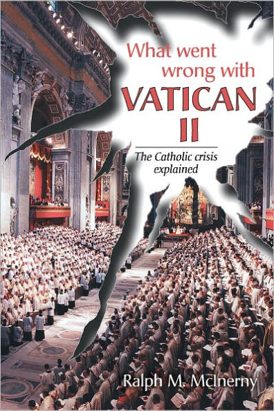 What Went Wrong with Vatican II?
