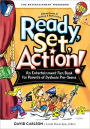 Ready, Set, Action! An Entertainment Fun Book for Parents of Dyslexic Pre-teens