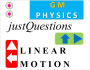 GM Physics Linear Motion Must Know Exam Concepts Problems & Quizzes