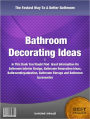 Bathroom Decorating Ideas: In This Book You Would Find Great Information On Bathroom Interior Design, Bathroom Renovation Ideas, Bathroom Organization, Bathroom Storage and Bathroom Accessories