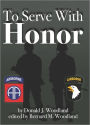 To Serve with Honor