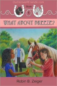 Title: What About Breeze?, Author: Robin B. Zeiger