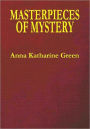 MASTERPIECES OF MYSTERY