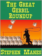 Title: The Great Gerbil Roundup, Author: Stephen Manes