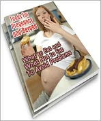 Foods For Pregnancy and Beyond: What to Eat and What Not to Eat To Avoid Problems