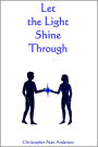Let the Light Shine Through