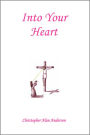 Into Your Heart