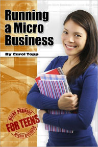 Title: Running a Micro Business, Author: Carol Topp