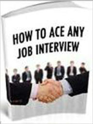 Ace Any Job Interview