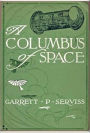 A Columbus of Space