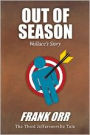OUT OF SEASON, Wallace's Story