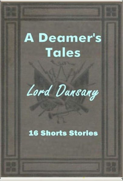 A Dreamer's Tales