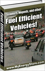 Title: Fuel Efficient Vehicles: Get The Facts And Save Money! AAA+++, Author: BDP