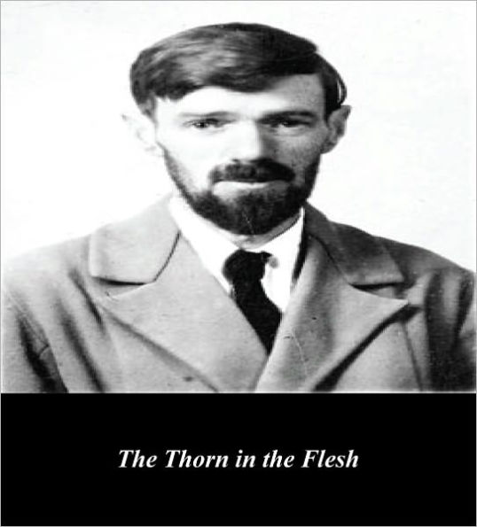 The Thorn in the Flesh (Illustrated)