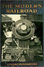 The Modern Railroad (Illustrated with active TOC)