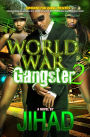 WORLD WAR GANGSTER (BOOK2)
