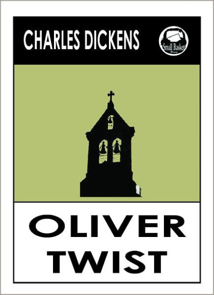 OLIVER TWIST by Charles Dickens, Dickens OLIVER TWIST (Charles Dickens Complete Works Collection of Classic Novels -- Novel # 20) World Wide Best Seller