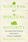 Towards Spiritual Maturity Overcoming evil in the Christian Life