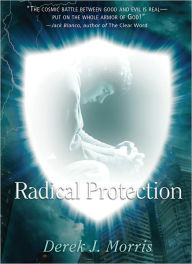Title: Radical Protection, Author: Derek J. Morris