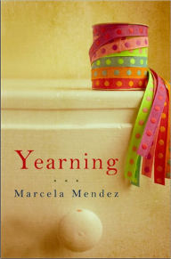 Title: Yearning, Author: Marcela Méndez