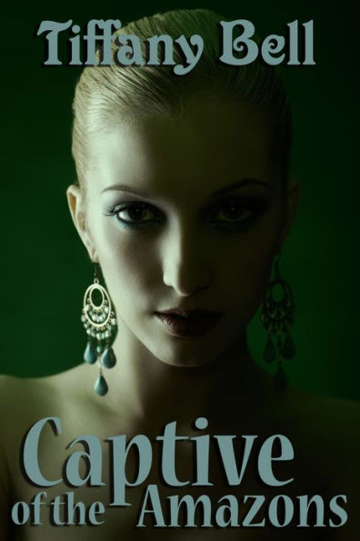 Captive of the Amazons (Fantasy Futanari Erotica)