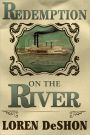 Redemption on the River