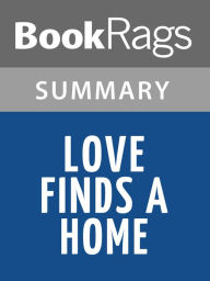 Title: Love Finds a Home by Janette Oke l Summary & Study Guide, Author: BookRags