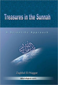 Title: Treasures in the Sunnah 1, Author: Zaghlul El-Naggar