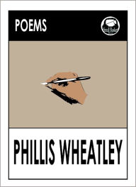 Poems by Phillis Wheatley, Negro Servant