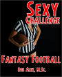 Sexy Challenge - Fantasy Football