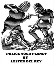 Title: Police Your Planet, Author: Eric Van Lhin