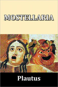 Mostellaria by Plautus