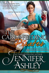 Title: Regency Pirates: The Care & Feeding of Pirates, Author: Jennifer Ashley