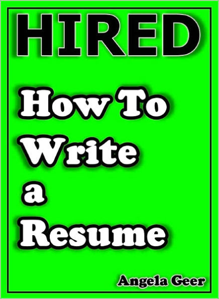 How to Write a Resume