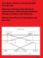 Your Basic Guide to Acing Any SAN Storage Job Interview: Storage Area Network Administrator, SAN Storage Engineer, Storage Architect Job Interview Bottom Line Practical Questions and Answers