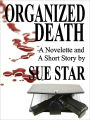 Organized Death