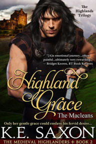 Highland Grace: Book Two of the Highlands Trilogy (A Family Saga / Adventure Romance)